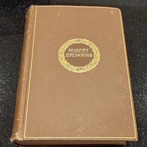 Antiquarian, The Complete Poetic & Dramatic Works of Robert Browning, 1895